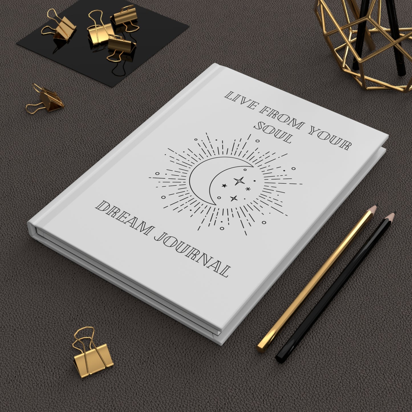 Live From Your Soul Dream Journal - Hardcover Journal Matte