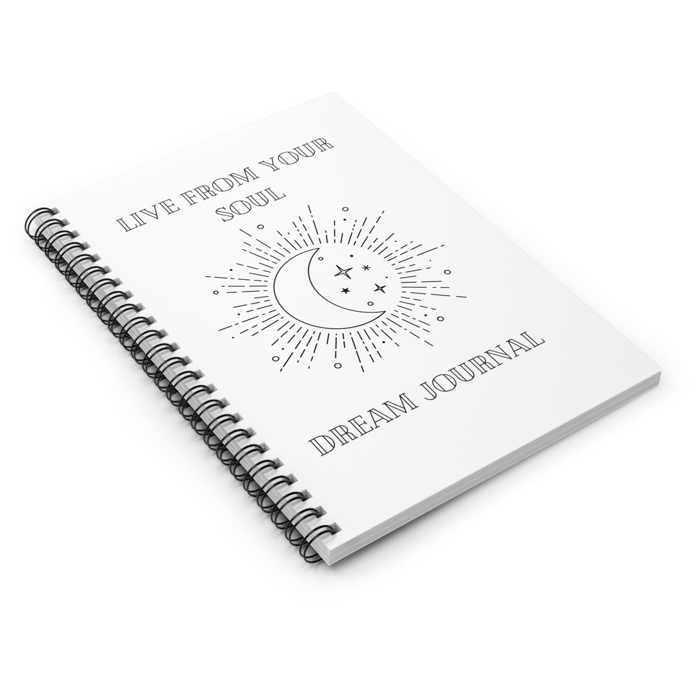 Spiral Notebook - Live From Your Soul - Dream Journal, gifts, gifts for her, gifts for him, dreams