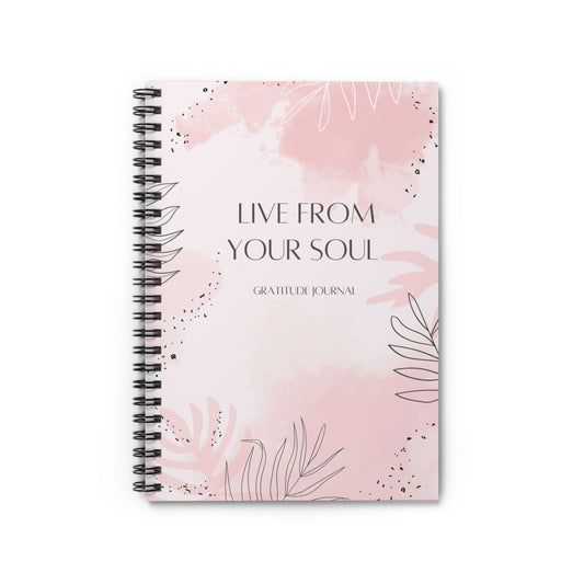 Spiral Notebook - Live From Your Soul