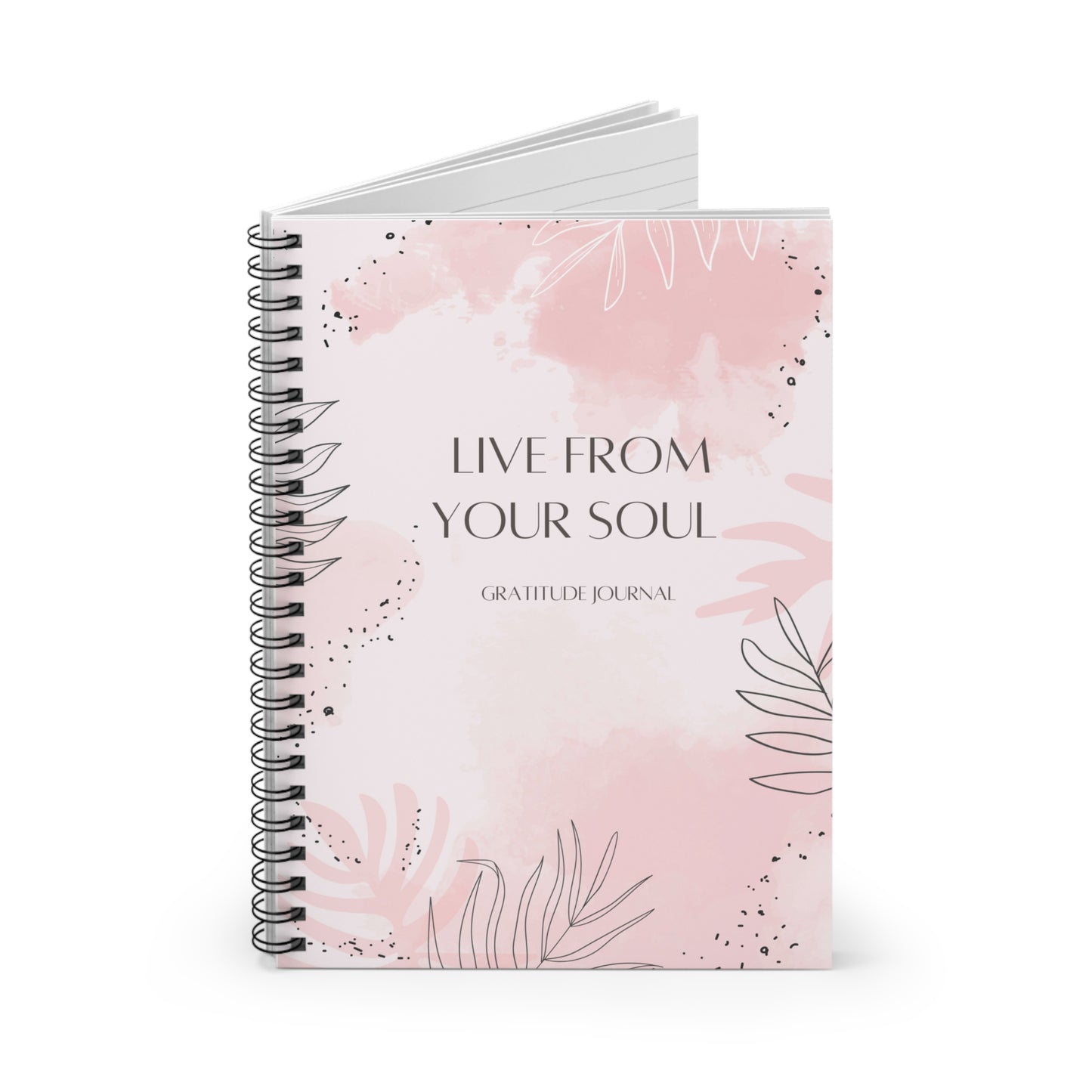 Spiral Notebook - Live From Your Soul